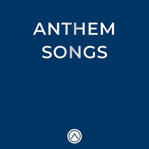 Anthem Songs